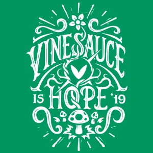 Vinesauce is HOPE 2019 Shirt