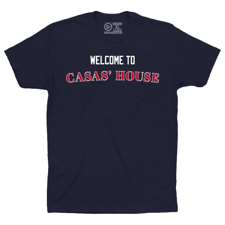 WELCOME TO CASAS' HOUSE.